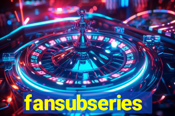 fansubseries