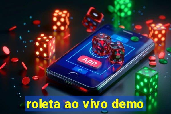 roleta ao vivo demo