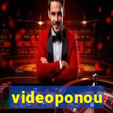 videoponou