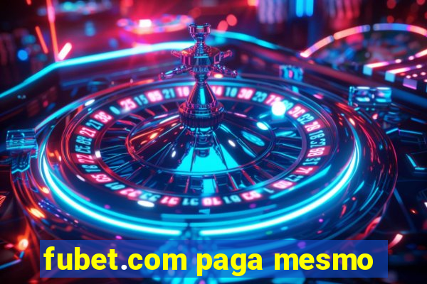 fubet.com paga mesmo