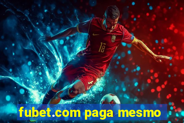 fubet.com paga mesmo