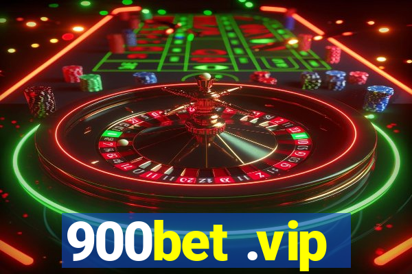 900bet .vip