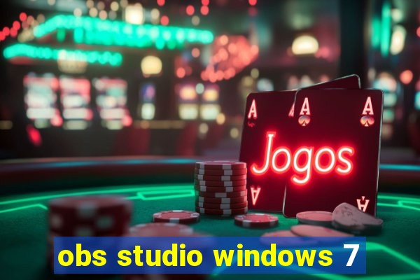 obs studio windows 7