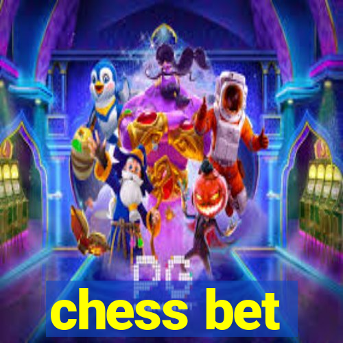 chess bet