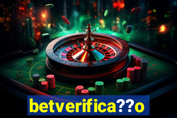 betverifica??o