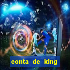 conta de king legacy gratis