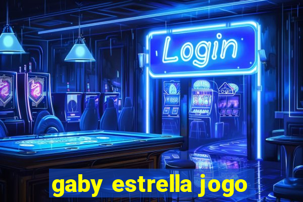 gaby estrella jogo