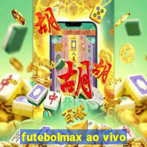 futebolmax ao vivo