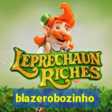 blazerobozinho