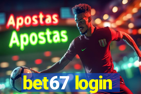 bet67 login