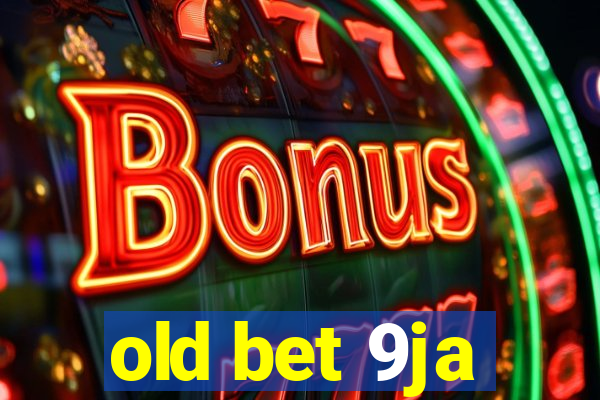 old bet 9ja