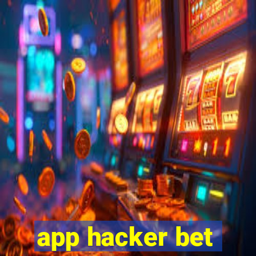 app hacker bet