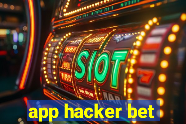 app hacker bet