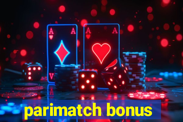 parimatch bonus