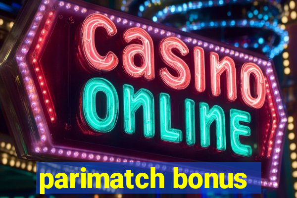 parimatch bonus