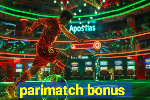 parimatch bonus