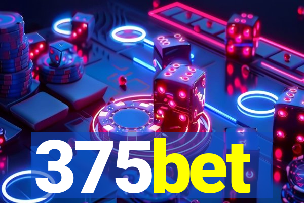 375bet