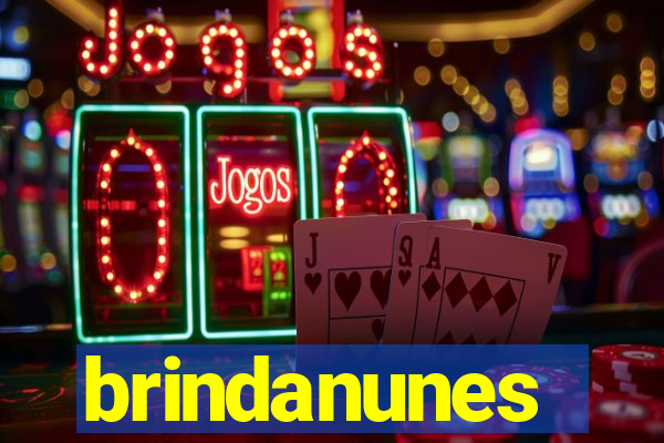 brindanunes