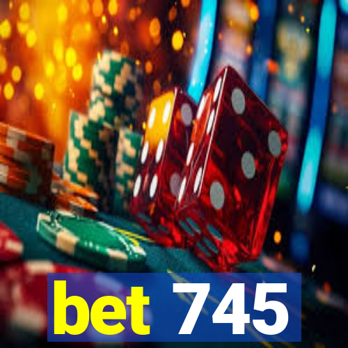 bet 745