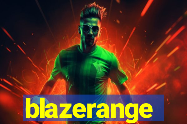 blazerange