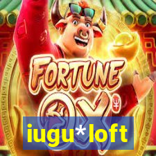 iugu*loft