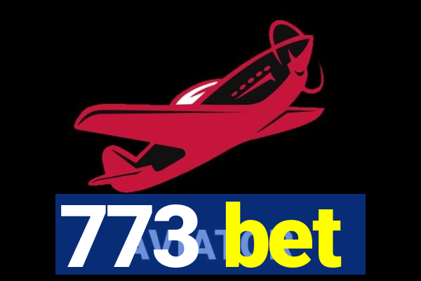 773 bet