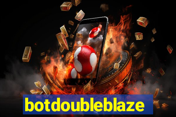 botdoubleblaze