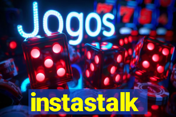 instastalk