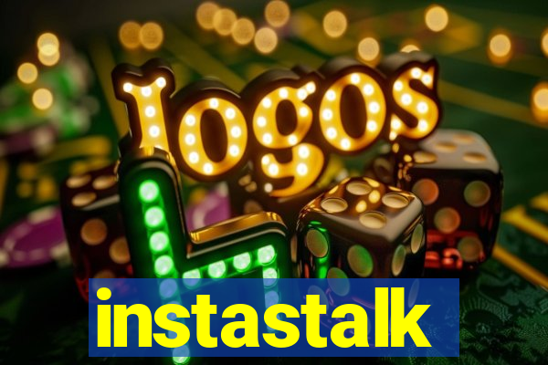 instastalk