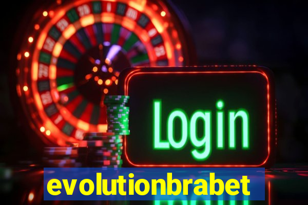 evolutionbrabet