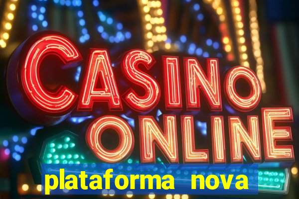 plataforma nova pagando fortune tiger baixar