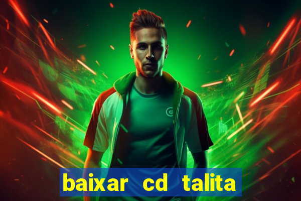 baixar cd talita santos vida vazia