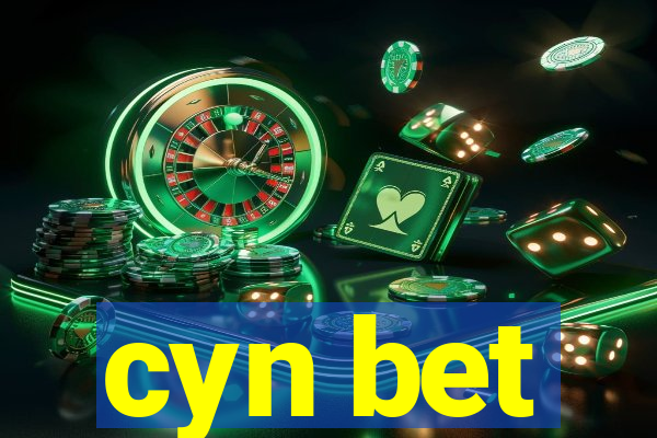 cyn bet