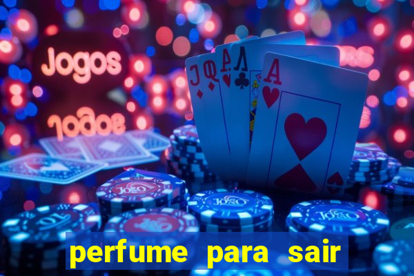 perfume para sair a noite