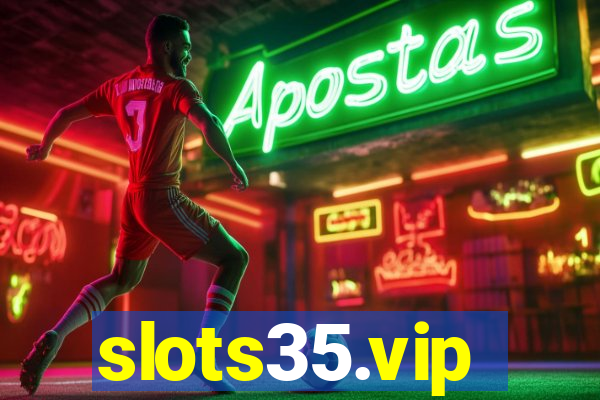 slots35.vip