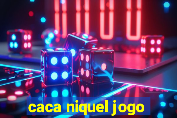 caca niquel jogo