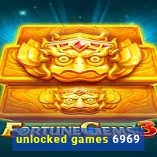 unlocked games 6969