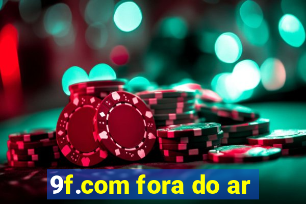 9f.com fora do ar