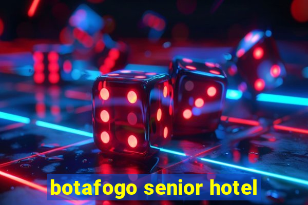 botafogo senior hotel