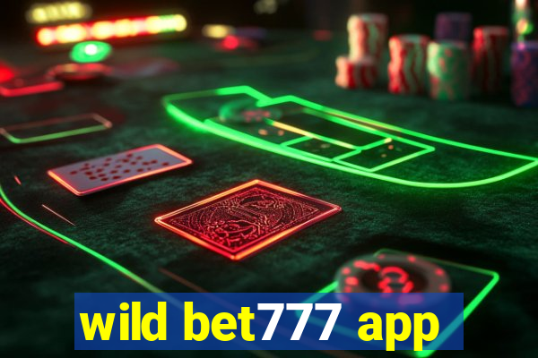 wild bet777 app