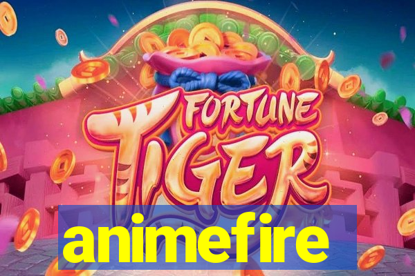 animefire