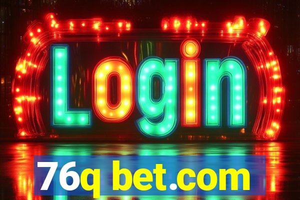 76q bet.com