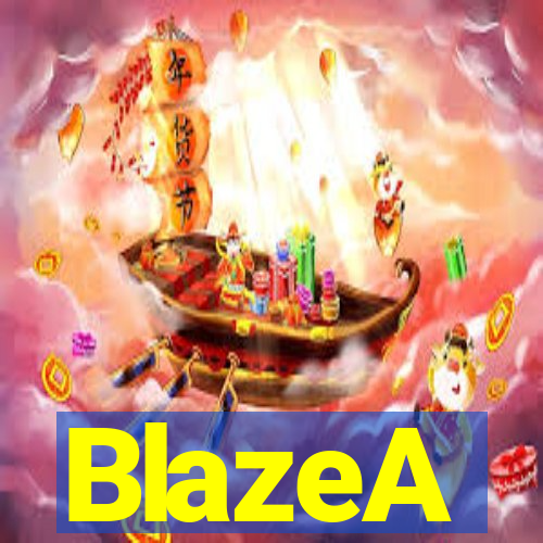 BlazeA