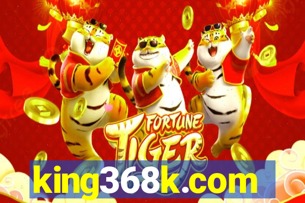 king368k.com