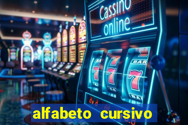 alfabeto cursivo para treinar caligrafia