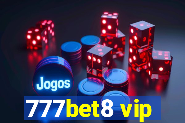 777bet8 vip