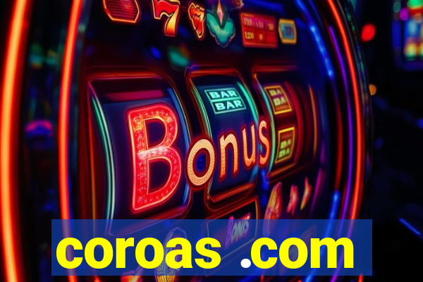 coroas .com