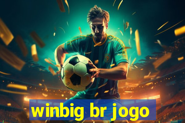 winbig br jogo