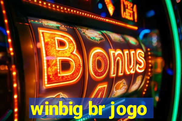 winbig br jogo