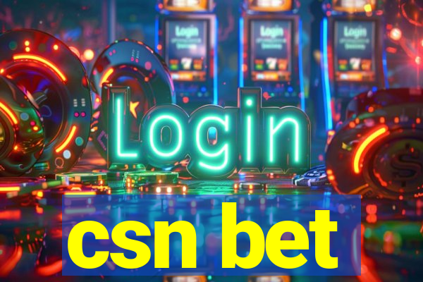 csn bet